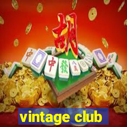 vintage club